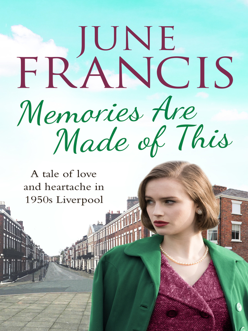 Title details for Memories Are Made of This by June Francis - Available